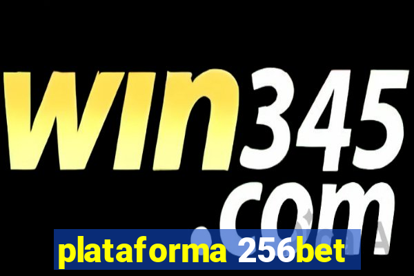 plataforma 256bet